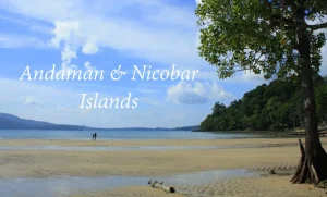 Andaman and Nicobar Islands