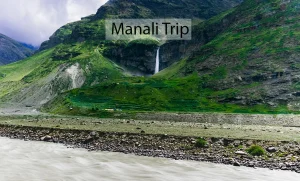 Manali Trip